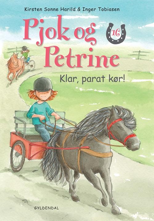 Cover for Kirsten Sonne Harild · Pjok og Petrine: Pjok og Petrine 16 - Klar, parat, kør! (Bound Book) [1.º edición] [Indbundet] (2014)