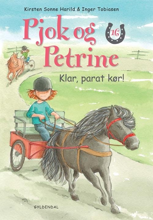 Cover for Kirsten Sonne Harild · Pjok og Petrine: Pjok og Petrine 16 - Klar, parat, kør! (Bound Book) [1st edition] [Indbundet] (2014)