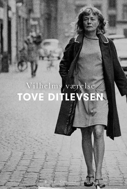 Cover for Tove Ditlevsen · Vilhelms værelse (Sewn Spine Book) [6.º edición] (2015)