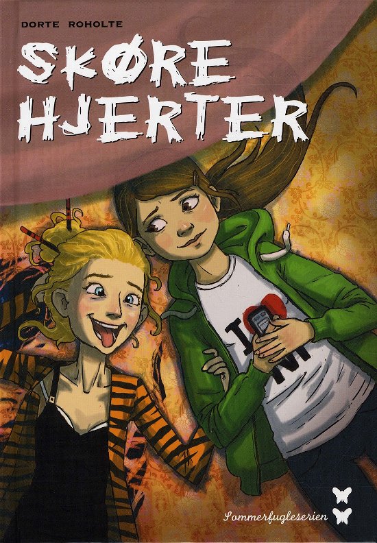 Cover for Dorte Roholte · Sommerfugleserien *: Skøre hjerter (Indbundet Bog) [1. udgave] [Indbundet] (2012)