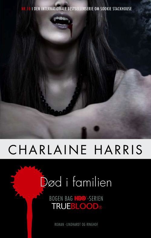 Cover for Charlaine Harris · True Blood 10: Død i familien (Indbundet Bog) [1. udgave] (2012)