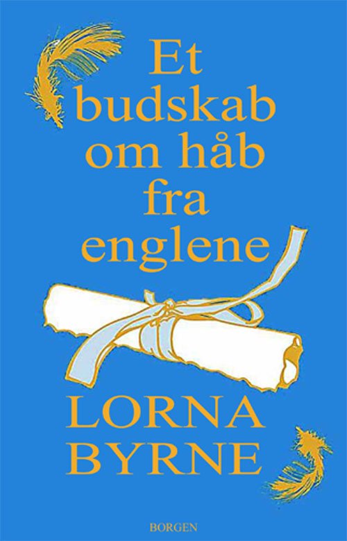 Cover for Lorna Byrne · Et budskab om håb fra englene (Heftet bok) [1. utgave] (2012)