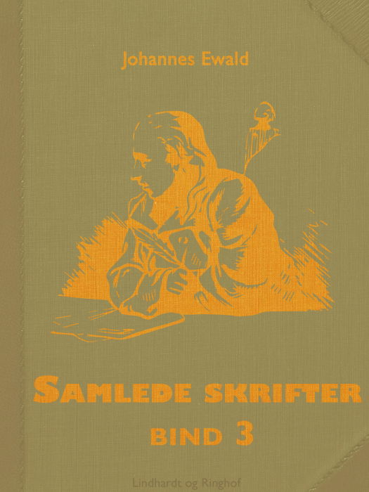 Cover for Johannes Ewald · Samlede skrifter. Bind 3 (Sewn Spine Book) [1st edition] (2019)
