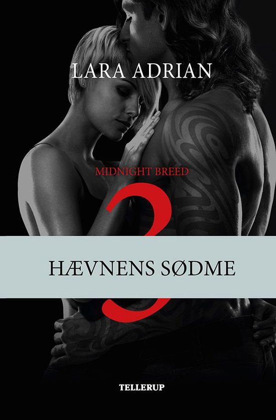 Midnight Breed, 3: Midnight Breed #3: Hævnens sødme - Lara Adrian - Books - Tellerup A/S - 9788758810843 - May 14, 2015