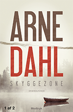 Cover for Arne Dahl · Magna: Skyggezone (Book)