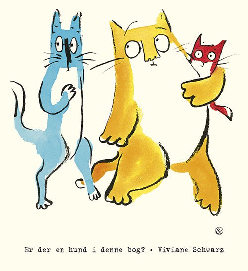 Cover for Viviane Schwarz · Er der en hund i denne bog? (Hardcover Book) [1.º edición] (2014)