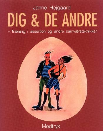 Cover for Janne Hejgaard · Dig &amp; de andre (Hæftet bog) [1. udgave] (1993)