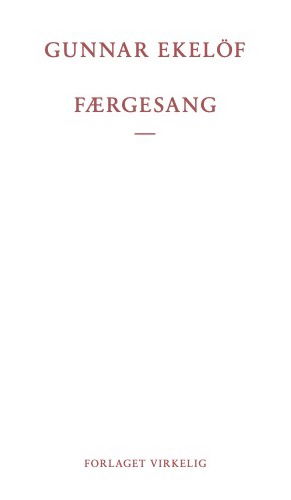 Bestiarium: Færgesang - Gunnar Ekelöf - Bøger - Forlaget Virkelig - 9788793499843 - 29. januar 2022