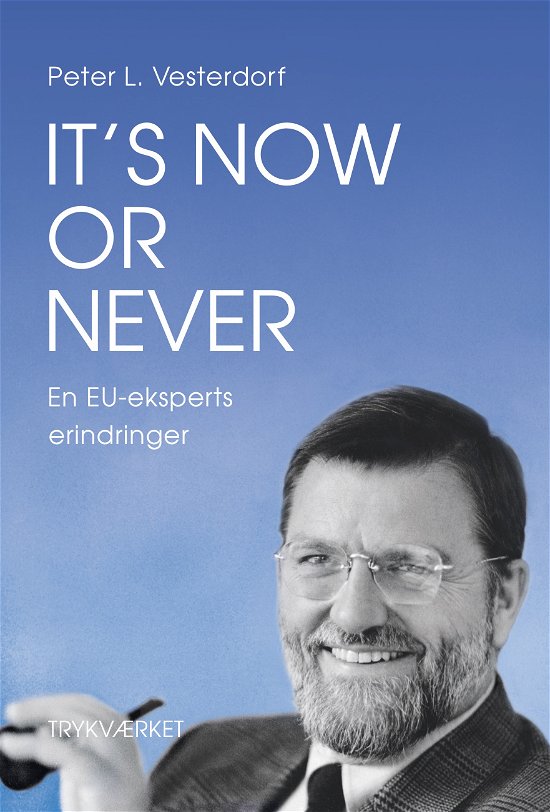It's now or never - Peter Vesterdorf - Boeken - Trykværket - 9788793709843 - 1 juli 2020