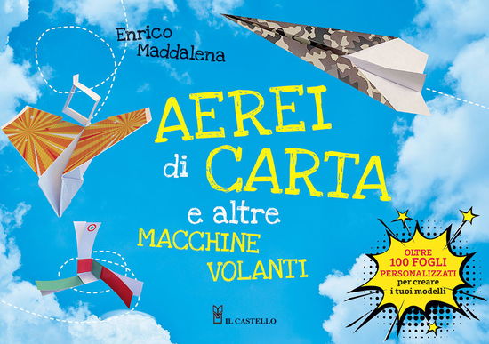 Cover for Enrico Maddalena · Aerei Di Carta E Altre Macchine Volanti (Book)