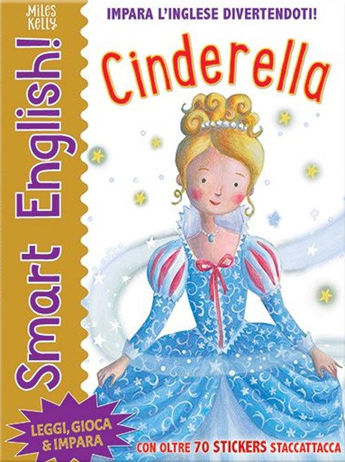 Cover for Miles Kelly · Cinderella. Smart English. Con Adesivi. Ediz. A Colori (Book)