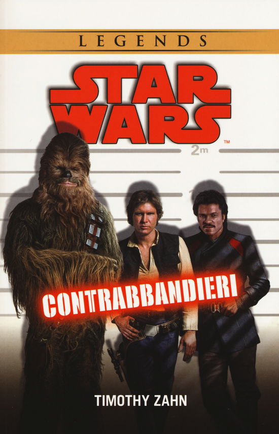 Contrabbandieri. Star Wars. Ediz. Illustrata - Timothy Zahn - Bøger -  - 9788863552843 - 