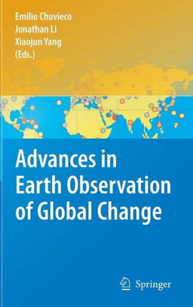 Cover for Emilio Chuvieco · Advances in Earth Observation of Global Change (Gebundenes Buch) [2010 edition] (2010)