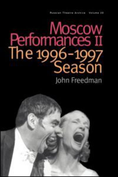 Cover for John Freedman · Moscow Performances II: The 1996-1997 Season (Paperback Book) (1999)