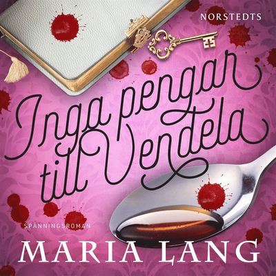 Maria Lang: Inga pengar till Vendela - Maria Lang - Livre audio - Norstedts - 9789113104843 - 17 avril 2020