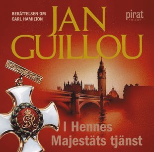 Cover for Jan Guillou · Carl Hamilton: I Hennes Majestäts tjänst (Hörbuch (MP3)) (2006)