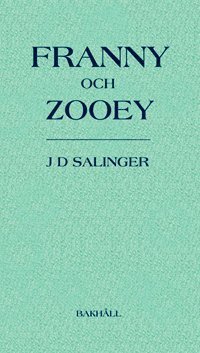 Cover for J. D. Salinger · Franny och Zooey (Buch) (2012)
