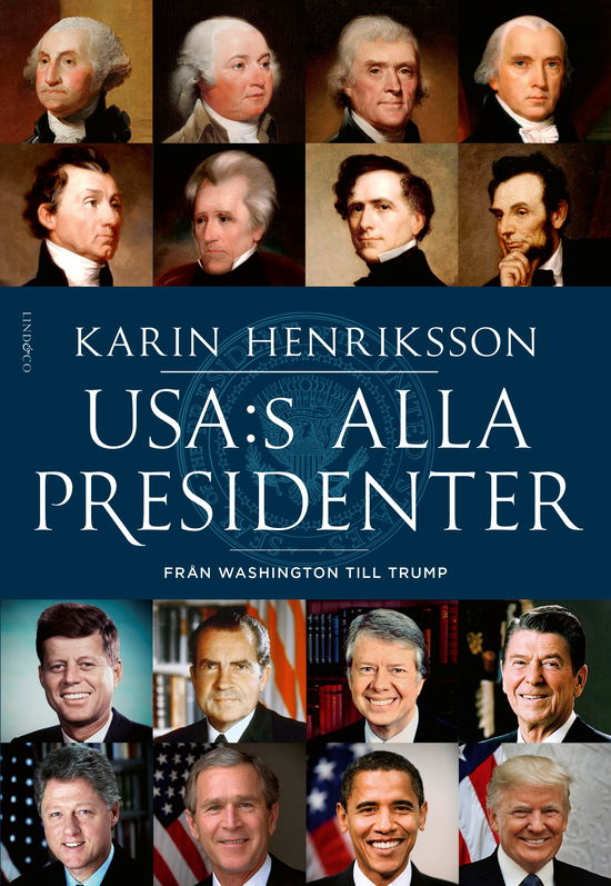 USA:s alla presidenter : från Washington till Trump - Karin Henriksson - Bøger - Lind & Co - 9789180533843 - 16. september 2024