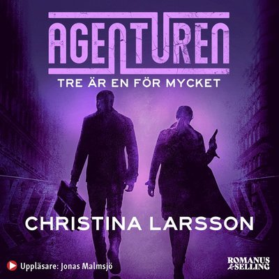 Cover for Christina Larsson · Tre är en för mycket (Audiobook (MP3)) (2023)