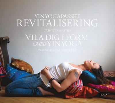 Cover for Magdalena Mecweld · Yinyogapasset Revitalisering : ur boken &amp; appen Vila dig i form med Yinyoga (CD) (2013)