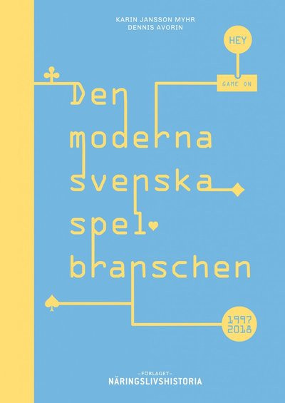 Cover for Dennis Avorin · Den moderna svenska spelbranschen (Book) (2019)