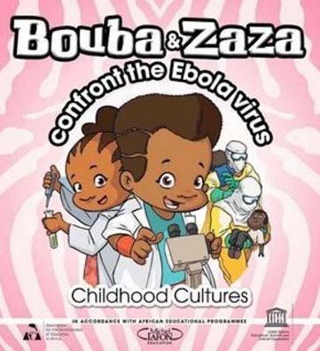 Cover for Unesco · Bouba &amp; Zaza: Confront the Ebola Virus (Paperback Bog) (2015)