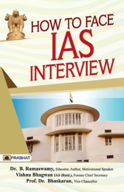 Cover for B. Ramaswamy · How to Face IAS Interview: Character and Nation Building (Paperback Book) (2018)