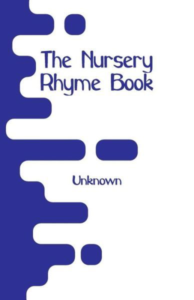 Cover for The Nursery Rhyme Book (Taschenbuch) (2018)