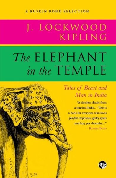 Cover for John Lockwood Kipling · The Elephant in the Temple (Taschenbuch) (2017)