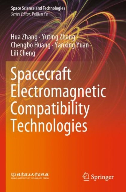 Cover for Hua Zhang · Spacecraft Electromagnetic Compatibility Technologies - Space Science and Technologies (Paperback Bog) [1st ed. 2020 edition] (2021)