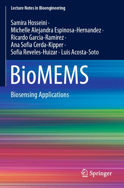 Cover for Samira Hosseini · BioMEMS: Biosensing Applications - Lecture Notes in Bioengineering (Taschenbuch) [1st ed. 2021 edition] (2021)