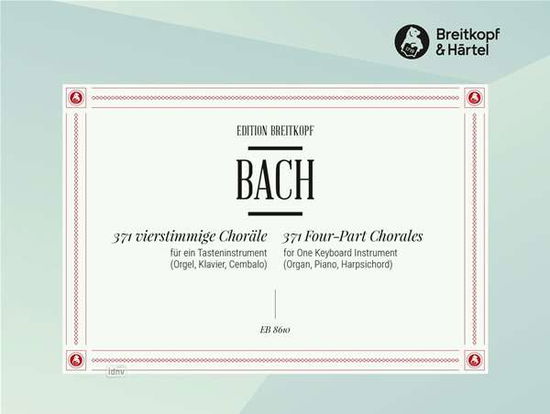 Cover for Johann Sebasti Bach · 371 Fourpart Chorales Bwv 253438 &amp; Other (Book) (2018)