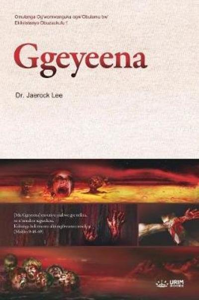 Cover for Jaerock Lee · Ggeyeena: Hell (Luganda) (Paperback Bog) (2018)