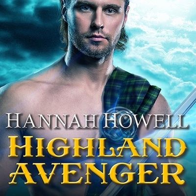 Cover for Hannah Howell · Highland Avenger (CD) (2014)