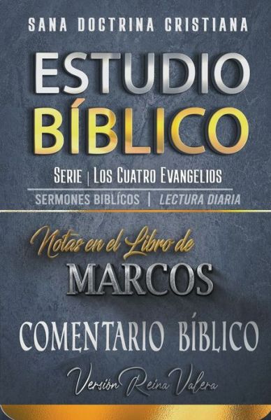 Cover for Sermones Biblicos · Notas en el Libro de Marcos (Paperback Book) (2021)