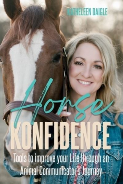 Cover for Katheleen Daigle · Horse Konfidence (Book) (2023)