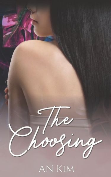 Cover for An Kim · The Choosing (Paperback Book) (2022)