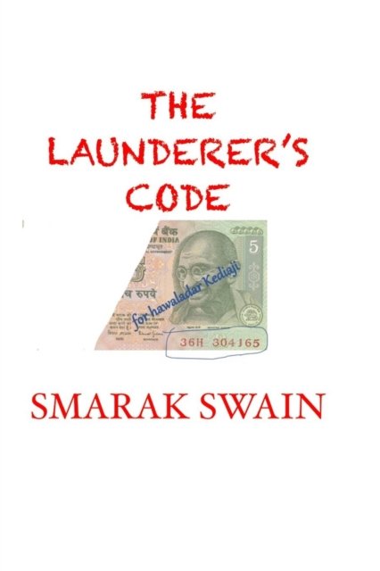 Cover for Smarak Swain · The Launderer's Code (Paperback Bog) (2021)
