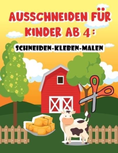 Cover for Ausschneidebuch · Ausschneiden fur Kinder ab 4 (Paperback Book) (2020)