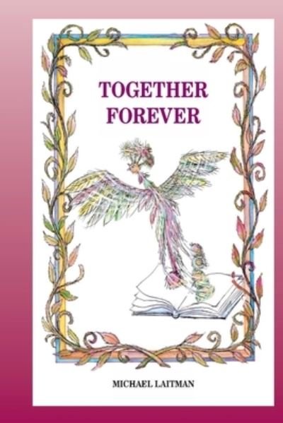 Cover for Michael Laitman · Together Forever (Paperback Book) (2020)