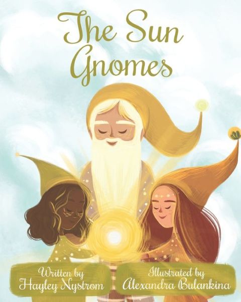 Cover for Hayley Nystrom · The Sun Gnomes (Paperback Book) (2020)