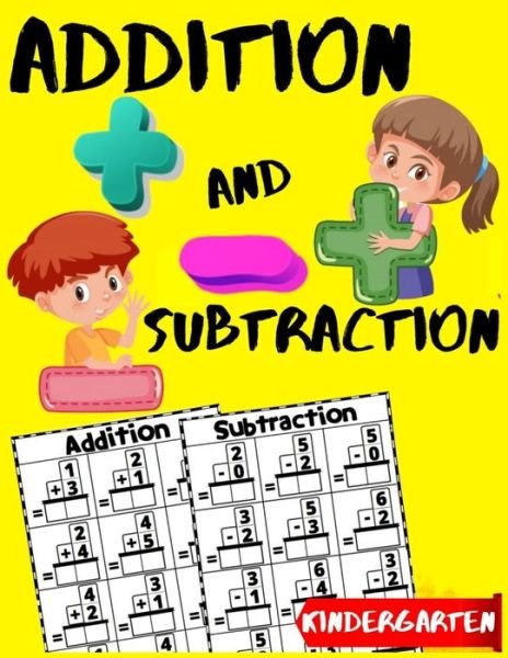 Cover for Pen Control Kid Art · Addition and Subtraction Kindergarten (Taschenbuch) (2020)