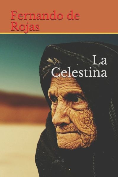 Cover for Fernando De Rojas · La Celestina (Pocketbok) (2020)