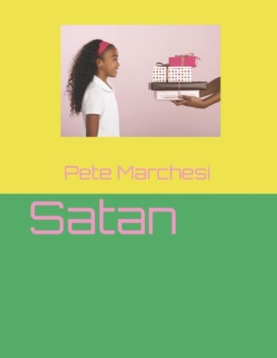 Cover for Pete Marchesi · Satan (N/A) (2020)