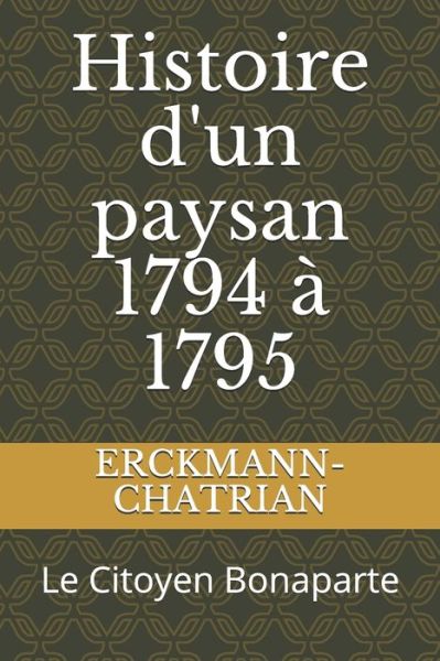 Cover for Erckmann-Chatrian · Histoire d'un paysan 1794 a 1795 (Paperback Book) (2020)