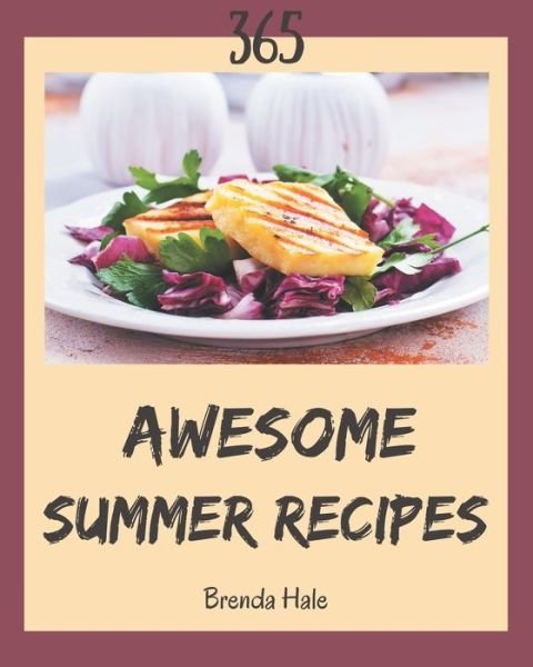 Cover for Brenda Hale · 365 Awesome Summer Recipes (Paperback Book) (2020)