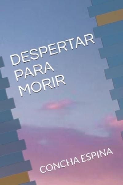 Cover for Concha Espina · Despertar Para Morir (Paperback Book) (2020)