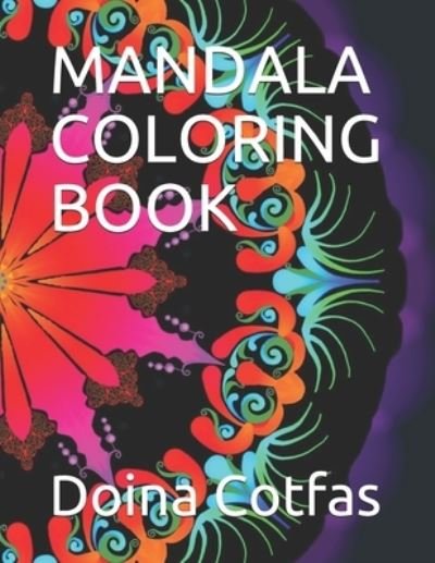 Cover for Doina Cotfas · Mandala Coloring Book (Paperback Bog) (2021)
