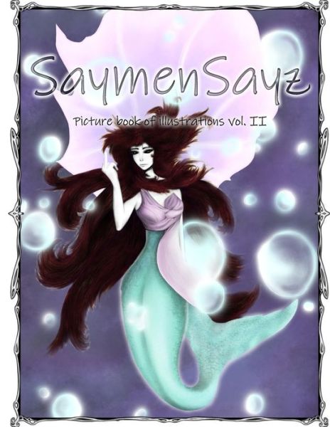 Cover for Saymensayz Original Art · SaymenSayz picture book of illustrations VOL. II: Beautiful fantasy creatures cover nr. 5 - Picturebook (Paperback Book) (2021)