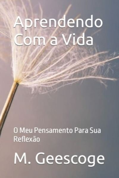 Cover for Leina Santos Beraldo · Aprendendo Com a Vida (Book) (2021)